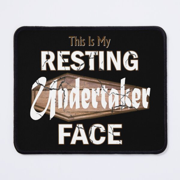 Item preview, This Is My Resting Undertaker Face designed and sold by NoBonesLife.