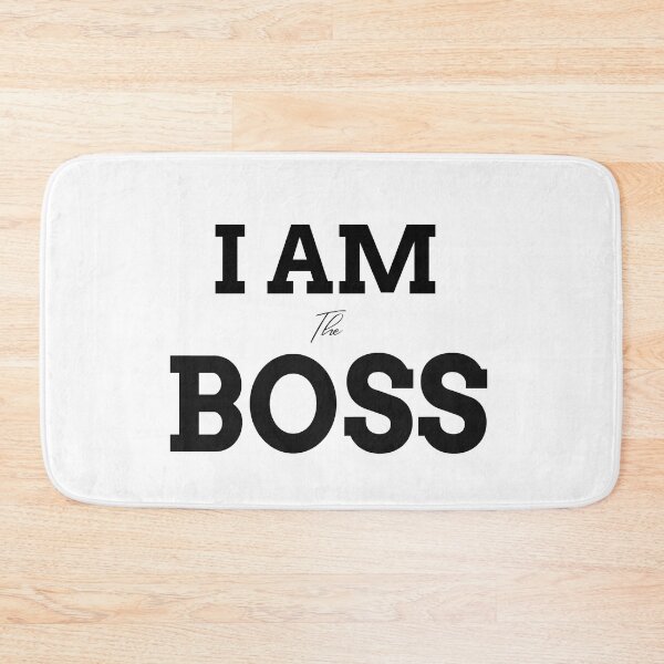 Item preview, I am the BOSS! designed and sold by tshirtfever.