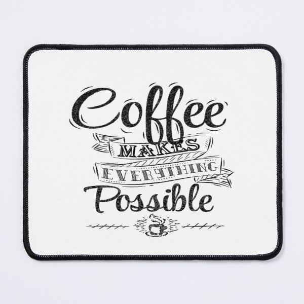 Item preview, Coffee Makes Everything Possible Chalk Board Effect designed and sold by WearWolfDesigns.