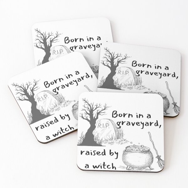 Item preview, Born in a graveyard raised by a witch designed and sold by BlakefourDesign.