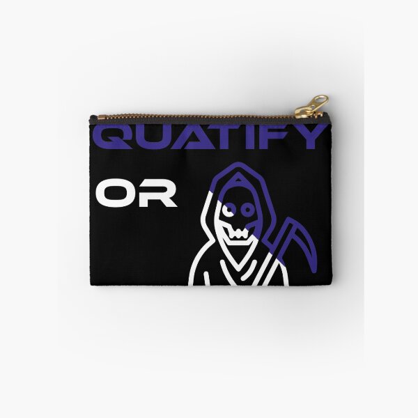 Item preview, Quatify Or Die Black designed and sold by MDGamer777.