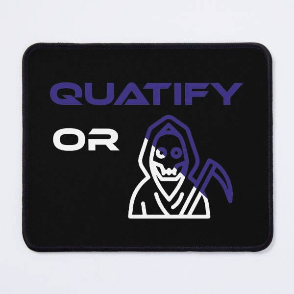 Item preview, Quatify Or Die Black designed and sold by MDGamer777.