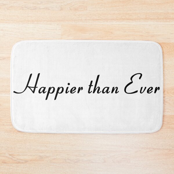 Item preview, Happier Than Ever  designed and sold by roxy7388.