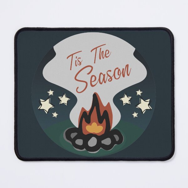 Item preview, Tis The Season For A Campfire Under The Stars designed and sold by Jelly Turnip.