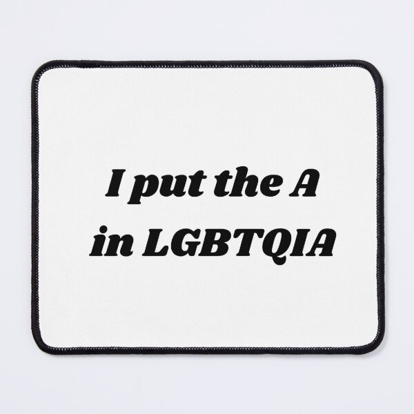 Item preview, ASEXUAL - I PUT THE A IN LGBTQIA designed and sold by Inspirationmotivation.