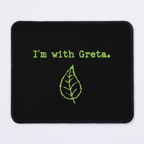 Item preview, Greta Thunberg - I'm with Greta designed and sold by Teeter-Totter.