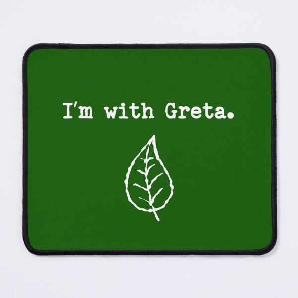 Item preview, Greta Thunberg - I'm with Greta designed and sold by Teeter-Totter.