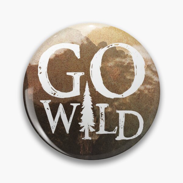 Item preview, Go wild, go outside designed and sold by Pau Baz.