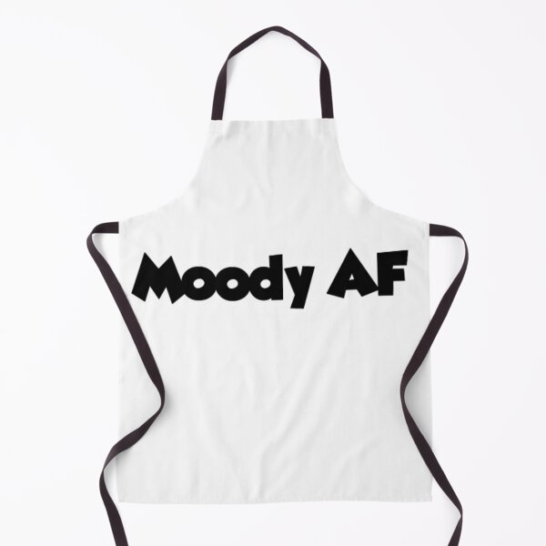 Item preview, Moody AF designed and sold by Knottygirl.