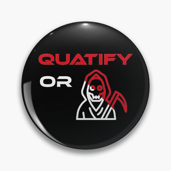 Item preview, Quatify Or Die Black designed and sold by MDGamer777.