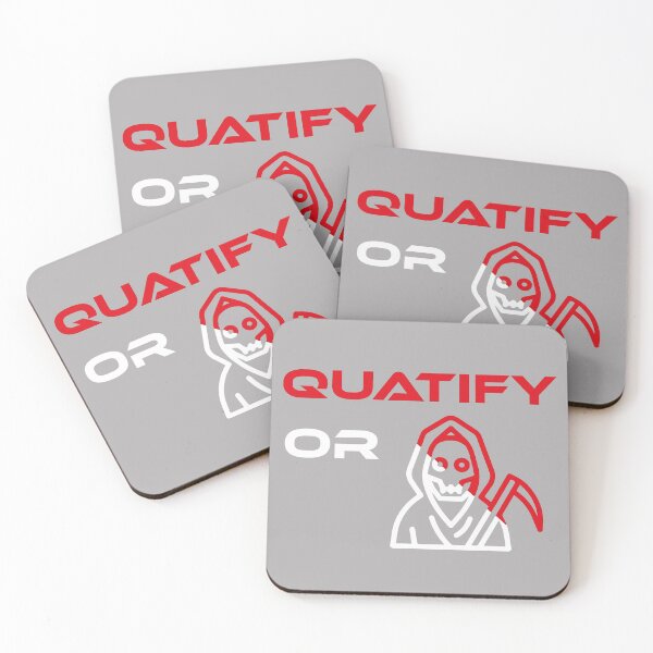 Item preview, Quatify Or Die Grey designed and sold by MDGamer777.