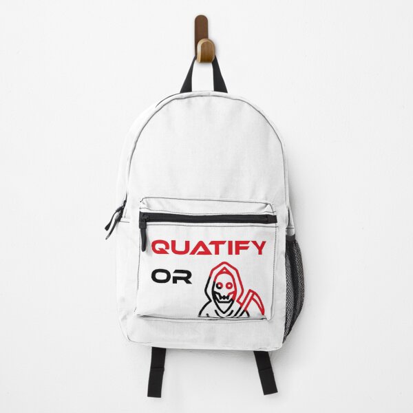 Item preview, Quatify Or Die White designed and sold by MDGamer777.