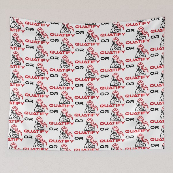 Item preview, Quatify Or Die White designed and sold by MDGamer777.