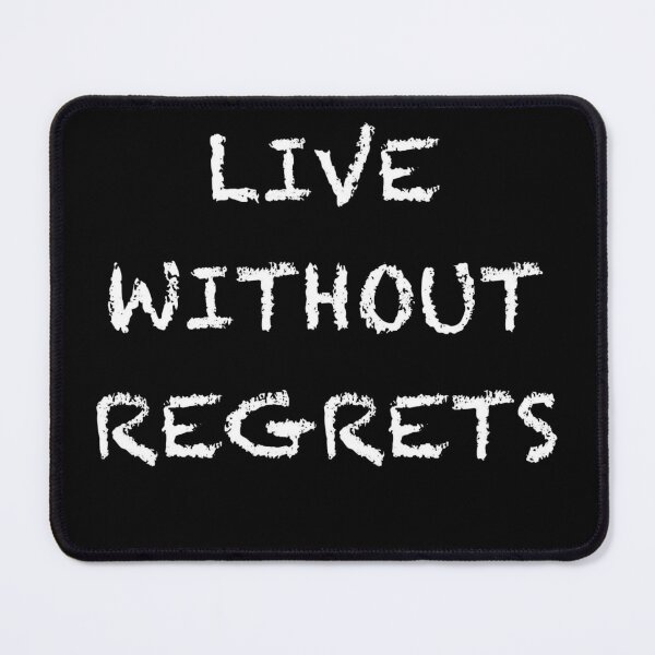 Item preview, Live without regrets designed and sold by LaurentRuiz.
