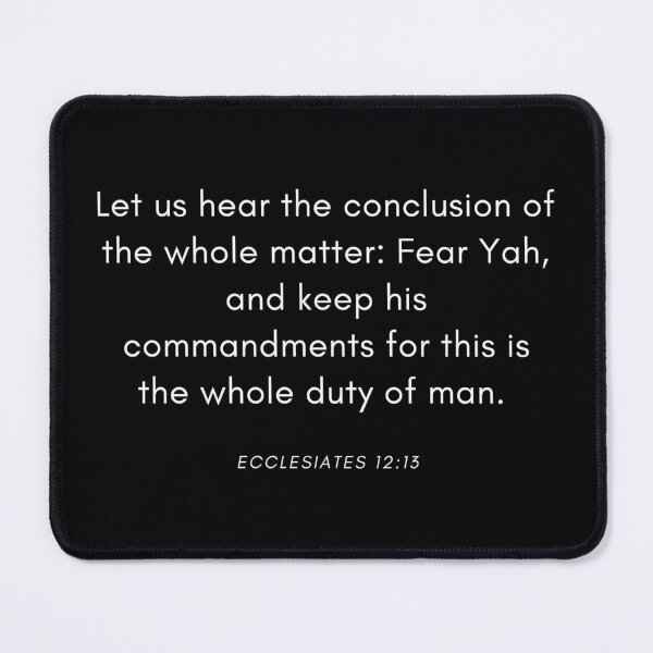 Item preview, The Whole conclusion of the matter fear Yauah and keep his commandments designed and sold by DaughterofYah.