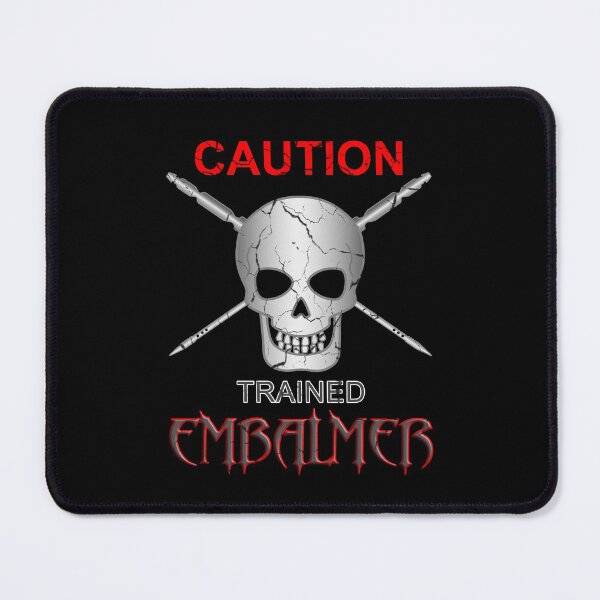 Item preview, Caution Trained Embalmer designed and sold by NoBonesLife.