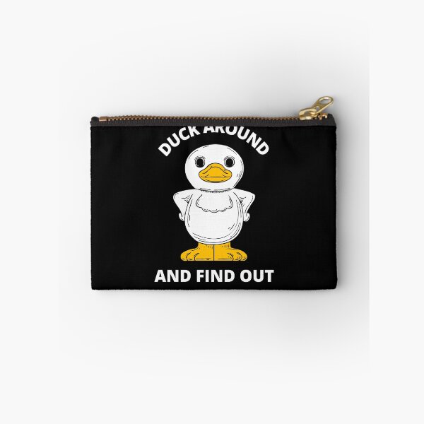 Item preview, Duck Around And Find Out designed and sold by PeteTee.