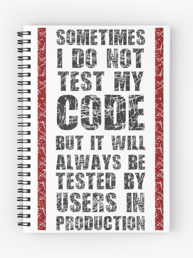 Thumbnail 1 of 3, Journal, I Do Not Always Test My Code - Funny Programming Quote designed and sold by FoxCodeCreation.