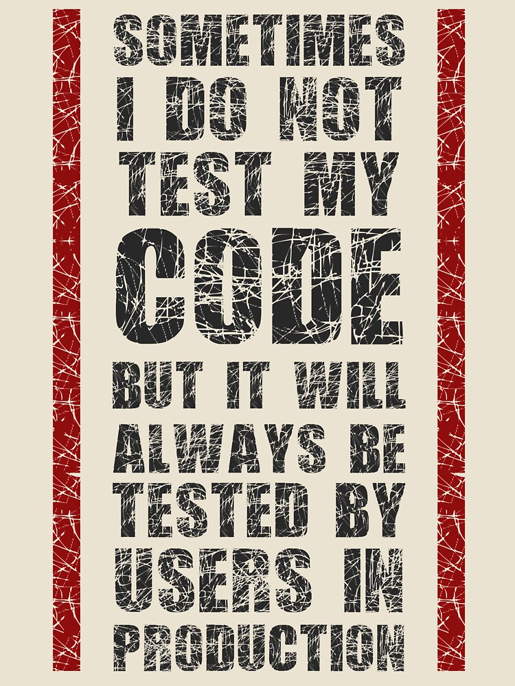 Thumbnail 4 of 4, Relaxed T-Shirt, I Do Not Always Test My Code - Funny Programming Quote designed and sold by FoxCodeCreation.