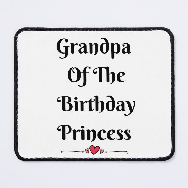 Item preview, Grandpa Of The Birthday Princess designed and sold by Chanchane Store.
