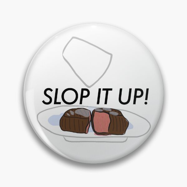 Item preview, Sloppy Steaks - Slop It Up! designed and sold by richwear.