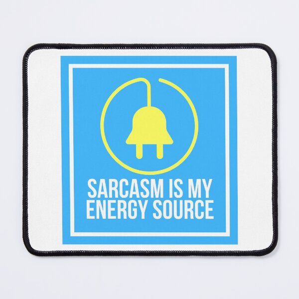 Item preview, Sarcasm Is My Energy Source designed and sold by BigMovesHustler.