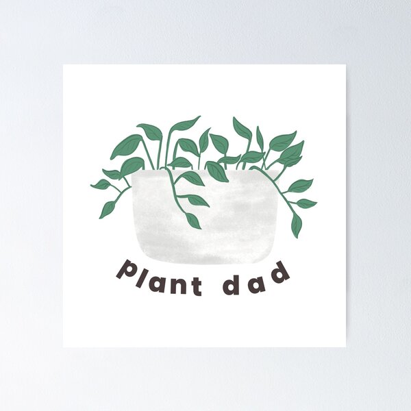 Item preview, Plant Dad designed and sold by richakulkarni.
