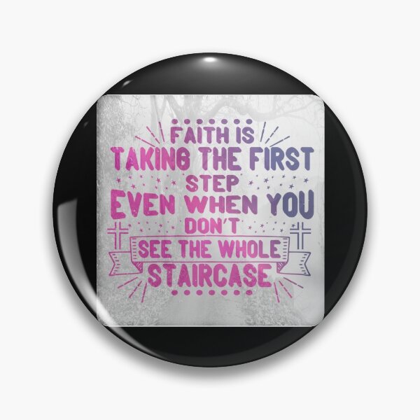Item preview, Faith is taking the first step - dePace' designed and sold by mrpropcake.