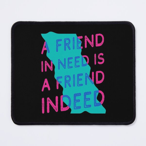Item preview, Friend In Need Is A Friend Indeed - Typography - Distressed designed and sold by crazycollective.