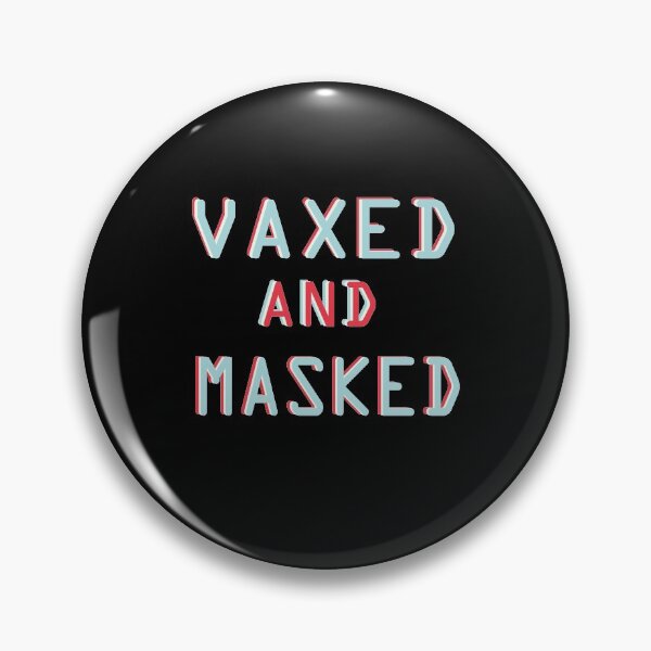 Item preview, Copy of Vaxed And Masked designed and sold by YSNbr.
