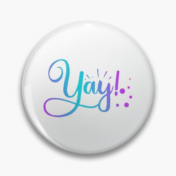 Item preview, Yay! designed and sold by franktact.