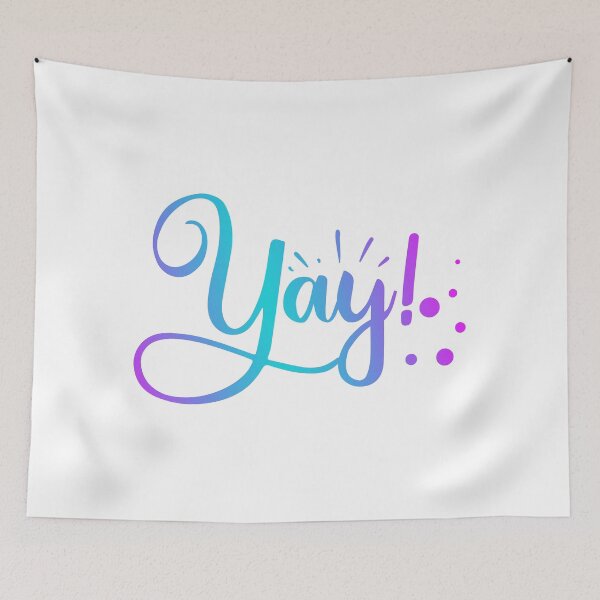 Item preview, Yay! designed and sold by franktact.