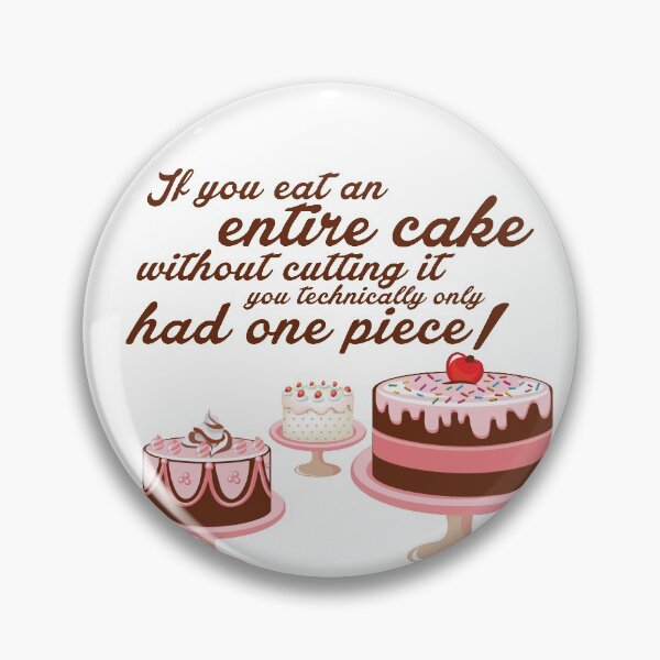 Item preview, Entire Cake is One Piece designed and sold by AmazingArtMandi.