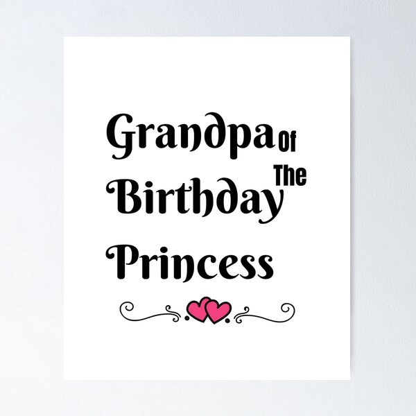 Item preview, Grandpa Of The Birthday Princess designed and sold by Chanchane Store.