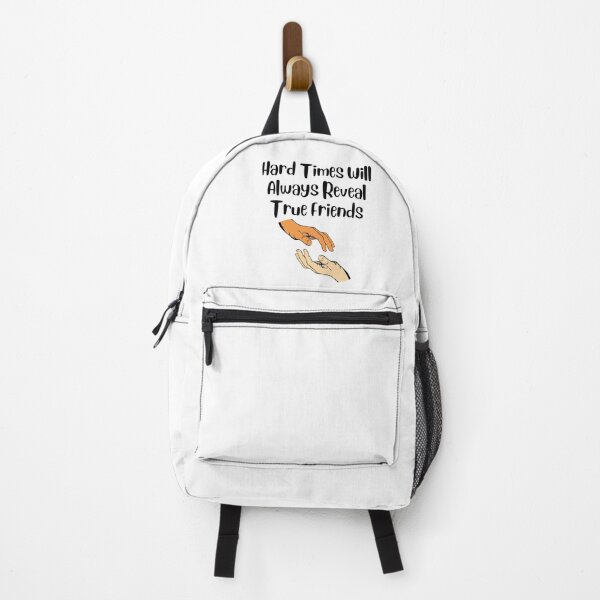 Item preview, Hard Times Will Always Reveal True Friends designed and sold by Water Flick.
