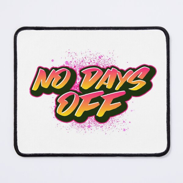 Item preview, NO Days Off I 80s retro I Spray Paint Sticker designed and sold by Bradford Adams.