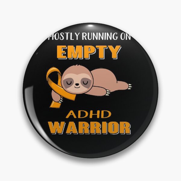 Item preview, Mostly Running On Empty ADHD Warrior designed and sold by Brad-FI.