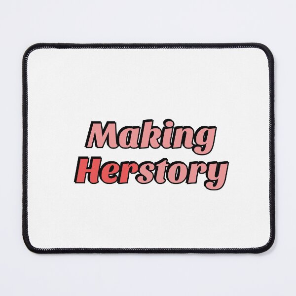 Item preview, Making Herstory pink red designed and sold by Inspirationmotivation.