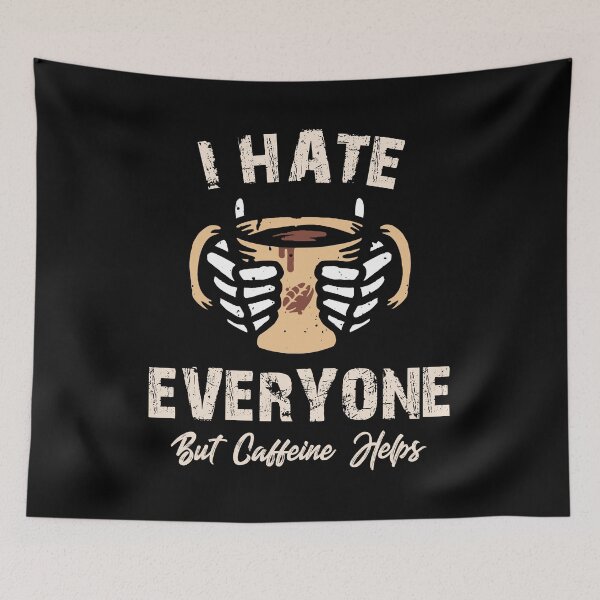 Item preview, I Hate Everyone But Caffeine Helps- Funny Vintage Idea Of Gift For Coffee Lovers designed and sold by RedHive.