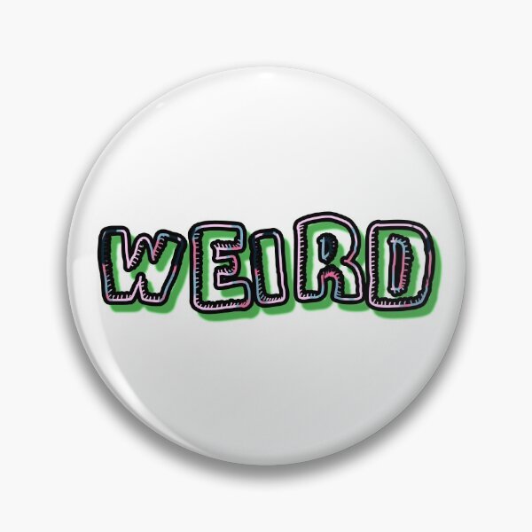 Item preview, Weird designed and sold by BubbleMeTender.