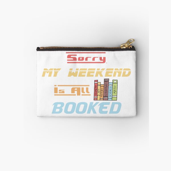 Item preview, Sorry My Weekend Is All Booked designed and sold by MDGamer777.
