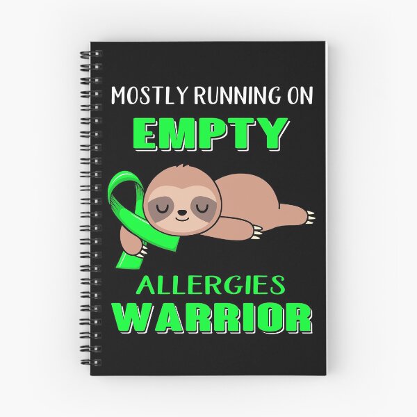 Item preview, Mostly Running On Empty Allergies Warrior designed and sold by Brad-FI.