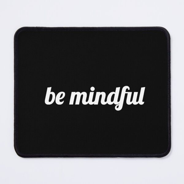 Item preview,  Be Mindful designed and sold by Inspirationmotivation.