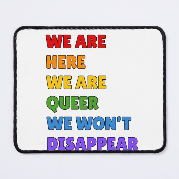 Item preview, We are here, we are queer, we will not disappear designed and sold by Inspirationmotivation.