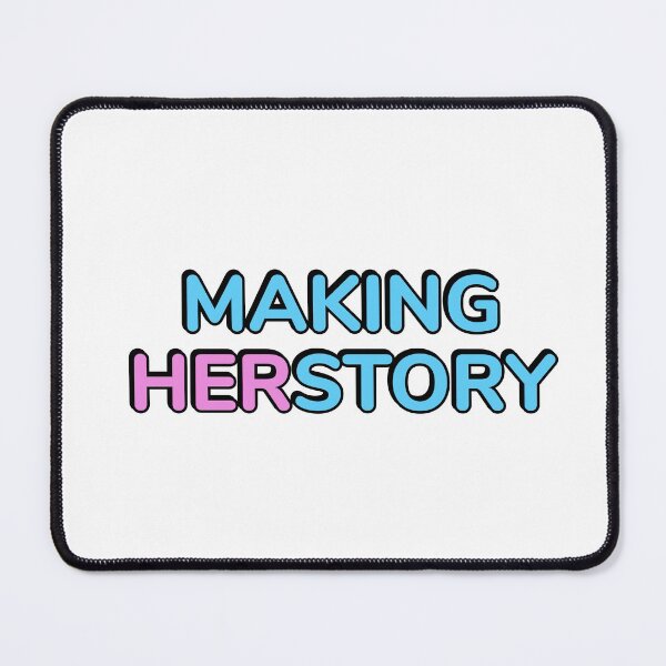Item preview, Making Herstory feminist slogan designed and sold by Inspirationmotivation.