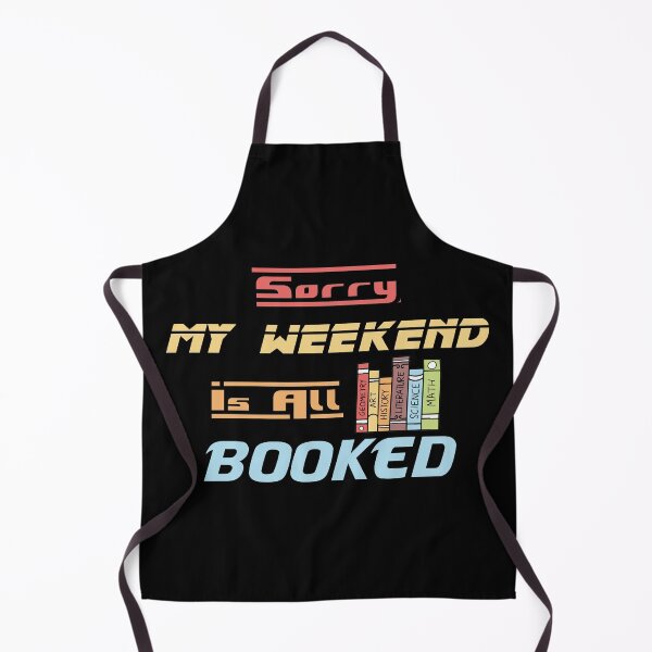 Item preview, Sorry My Weekend Is All Booked Black designed and sold by MDGamer777.