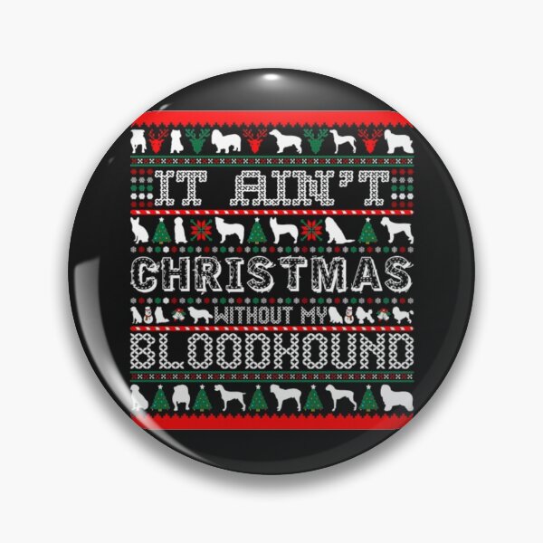 Artikelvorschau, Kein Weihnachten ohne meinen Bloodhound-Hund entworfen und verkauft von StarcyWol.