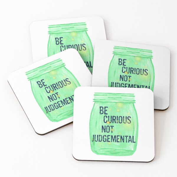 Item preview, Be Curious, Not Judgemental designed and sold by Martini-Four.
