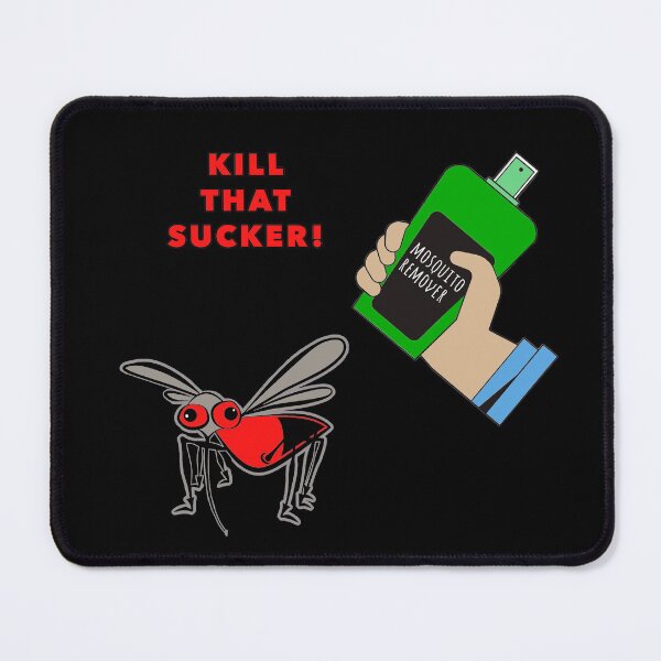 Item preview, Kill that sucker MOSQUITO designed and sold by janraydesigns.