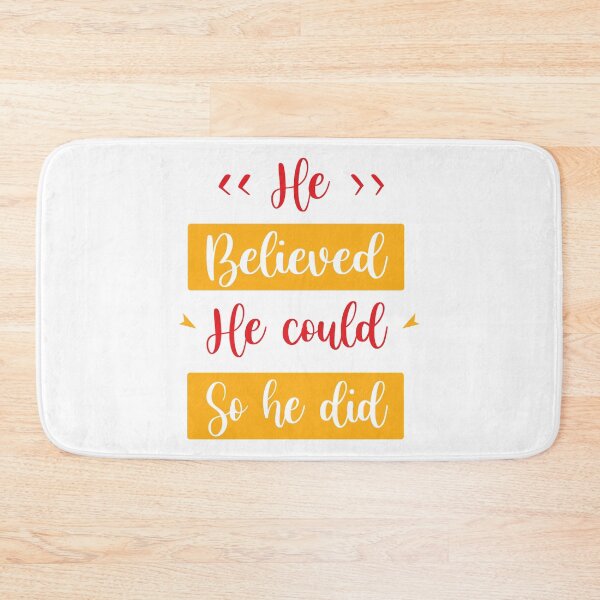 Item preview, He Believed He Could So He Did designed and sold by InkonoStore.